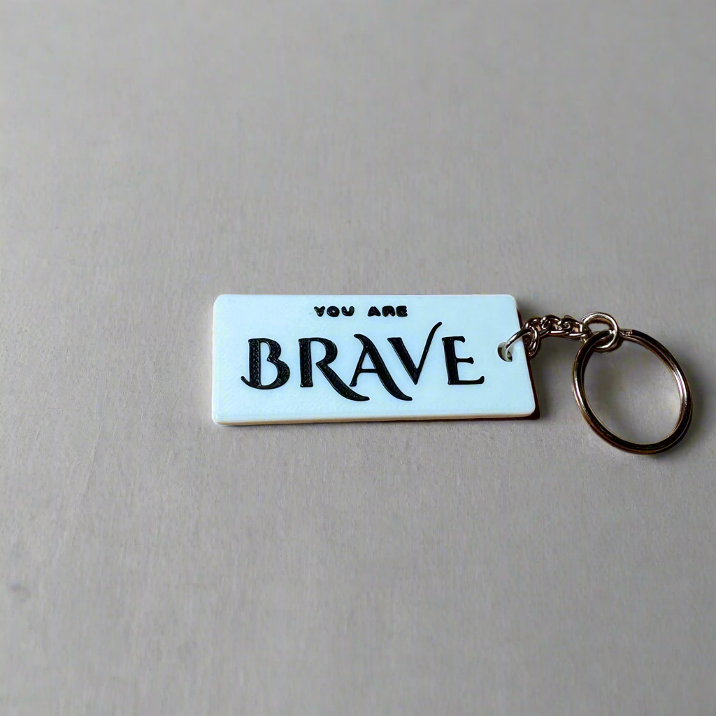 You Are Brave Keychain